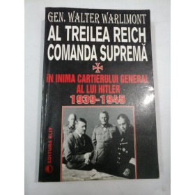  AL  TREILEA  REICH  COMANDA  SUPREMA  -  Walter  WARLIMONT